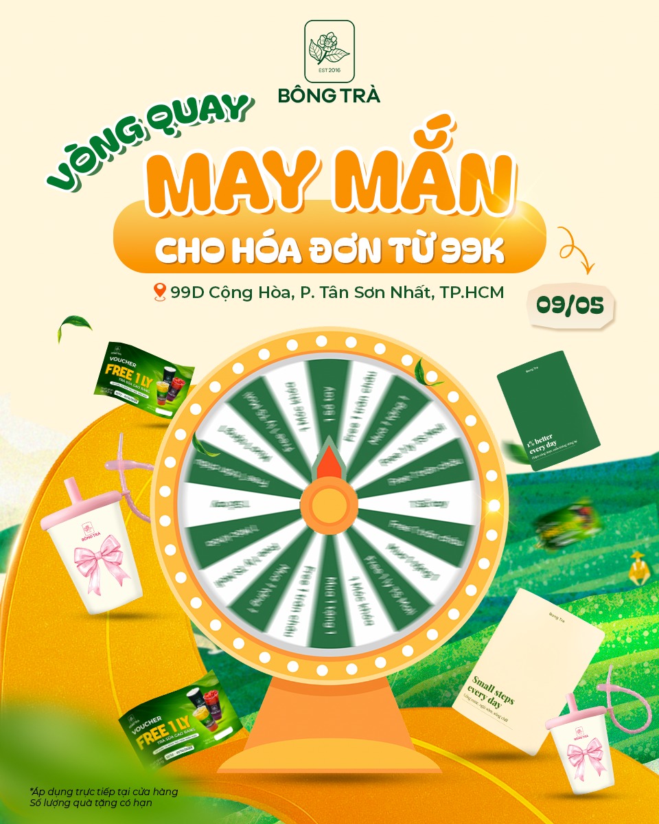 GRAND OPENING BÔNG TRÀ CỘNG HOÀ. VÒNG QUAY MAY MẮN CHO HÓA ĐƠN TỪ 99K